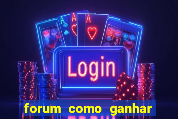 forum como ganhar na loteria